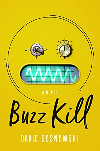 Stock image for Buzz Kill: A Novel for sale by Hippo Books