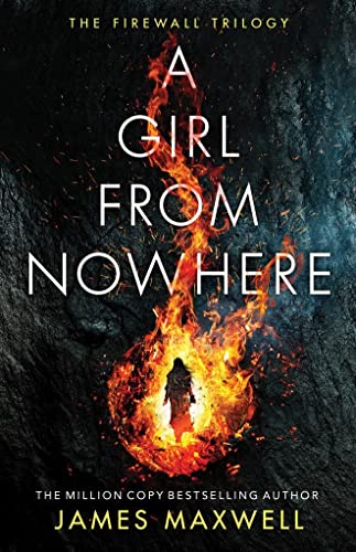 Stock image for A Girl From Nowhere (The Firewall Trilogy, 1) for sale by Hippo Books