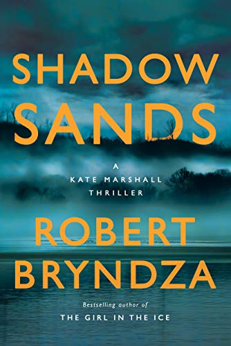 Imagen de archivo de Shadow Sands: A Kate Marshall Thriller a la venta por ThriftBooks-Dallas