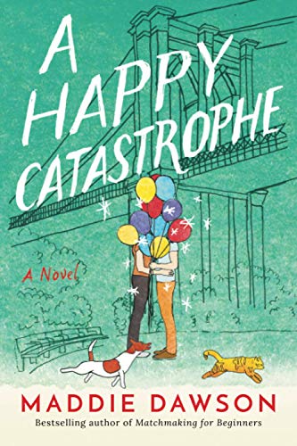 Stock image for A Happy Catastrophe A Novel for sale by SecondSale