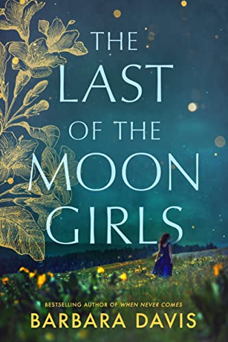 Beispielbild fr The Last of the Moon Girls zum Verkauf von WorldofBooks