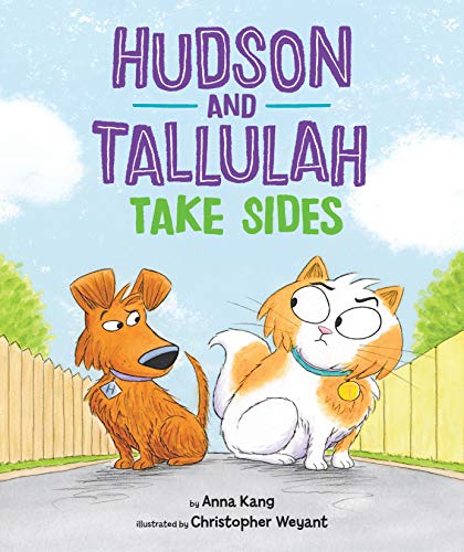 Beispielbild fr Hudson and Tallulah Take Sides zum Verkauf von Better World Books