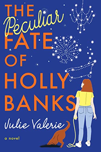 Stock image for The Peculiar Fate of Holly Banks: A Novel (Village of Primm, 2) for sale by Friends of Johnson County Library