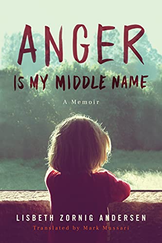 Imagen de archivo de Anger Is My Middle Name: A Memoir a la venta por AwesomeBooks