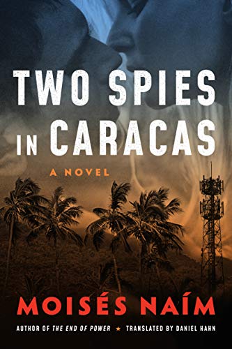 Beispielbild fr Two Spies in Caracas: A Novel zum Verkauf von Goodwill of Colorado