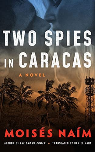 Stock image for Two Spies in Caracas: A Novel for sale by Goodwill of Colorado