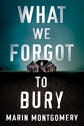 Imagen de archivo de What We Forgot to Bury a la venta por Blackwell's