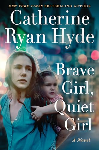 Stock image for Brave Girl, Quiet Girl: A Novel for sale by SecondSale