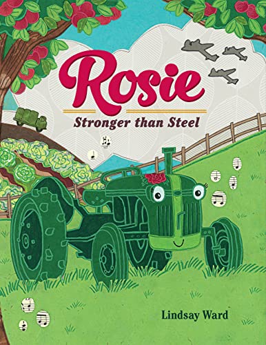 Beispielbild fr Rosie : Stronger Than Steel zum Verkauf von Better World Books