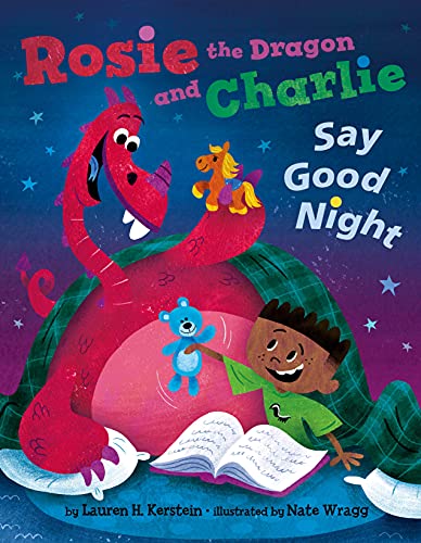 Stock image for Rosie the Dragon and Charlie Say Good Night for sale by Jenson Books Inc