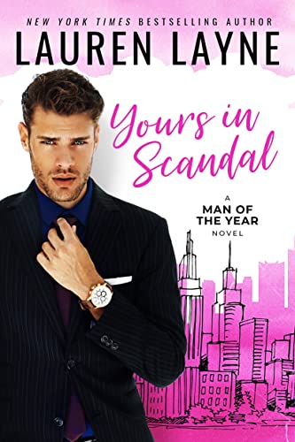 Stock image for Yours In Scandal (Man of the Year) for sale by SecondSale
