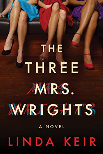 Stock image for The Three Mrs. Wrights: A Novel for sale by Orion Tech