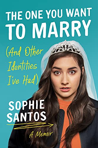 Imagen de archivo de The One You Want to Marry (And Other Identities Ive Had): A Memoir a la venta por Goodwill Southern California