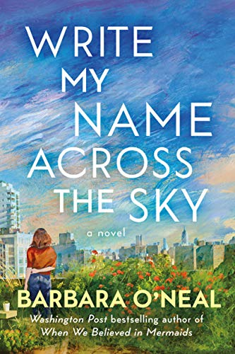 Stock image for Write My Name Across the Sky: A Novel for sale by St Vincent de Paul of Lane County