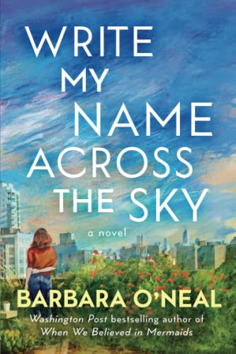 9781542021647: Write My Name Across the Sky: A Novel