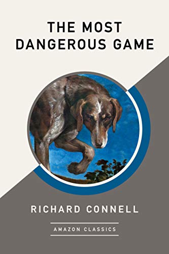 Stock image for The Most Dangerous Game (AmazonClassics Edition) for sale by St Vincent de Paul of Lane County