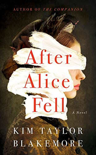 Stock image for After Alice Fell: A Novel for sale by SecondSale