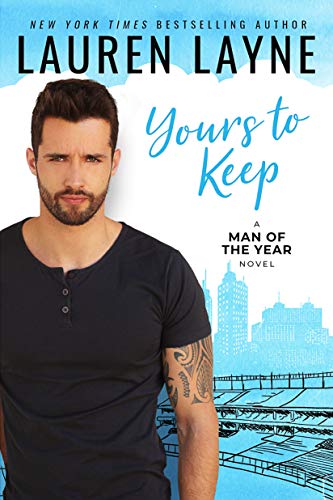 Beispielbild fr Yours to Keep (Man of the Year, 2) zum Verkauf von BooksRun