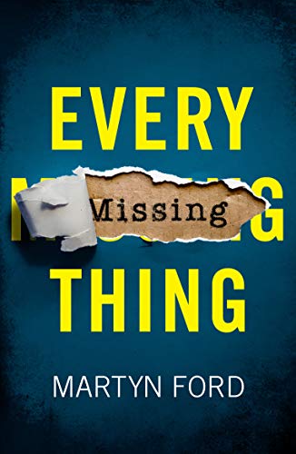 Stock image for Every Missing Thing for sale by WorldofBooks