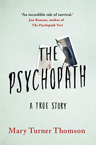 Stock image for The Psychopath: A True Story for sale by HPB-Diamond