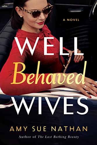 Imagen de archivo de Well Behaved Wives: A Novel a la venta por HPB-Emerald