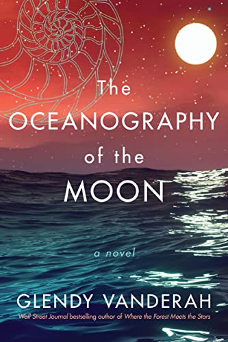 Beispielbild fr The Oceanography of the Moon: A Novel zum Verkauf von Dream Books Co.