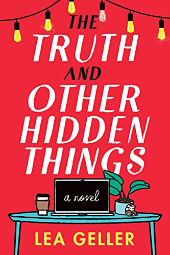 Beispielbild fr The Truth and Other Hidden Things : A Novel zum Verkauf von Better World Books