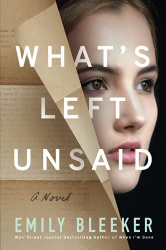 Beispielbild fr What's Left Unsaid: A Novel zum Verkauf von SecondSale