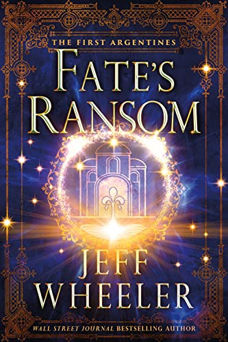 9781542027427: Fate's Ransom: 4 (The First Argentines)