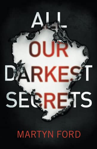 Imagen de archivo de All Our Darkest Secrets a la venta por St Vincent de Paul of Lane County