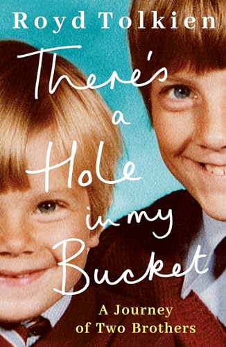 9781542027571: There's a Hole in my Bucket: A Journey of Two Brothers