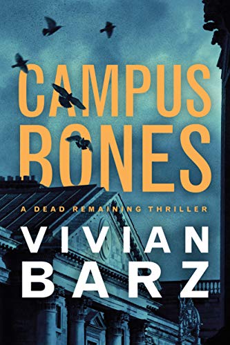 Beispielbild fr Campus Bones: 3 (Dead Remaining, 3) zum Verkauf von WorldofBooks