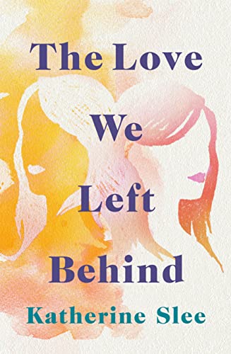 Stock image for The Love We Left Behind for sale by Better World Books