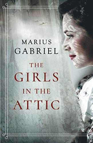 Imagen de archivo de The Girls in the Attic a la venta por BooksRun