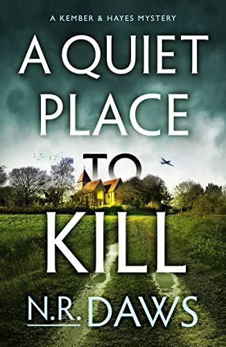9781542028639: A Quiet Place to Kill: 1 (A Kember and Hayes Mystery)