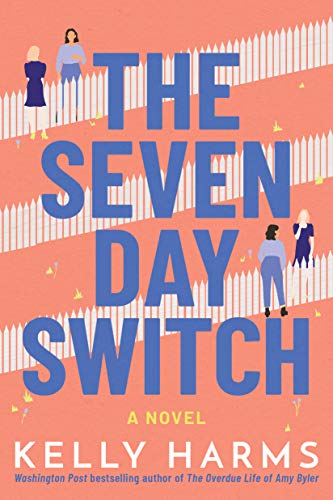 Beispielbild fr The Seven Day Switch : A Novel zum Verkauf von Better World Books