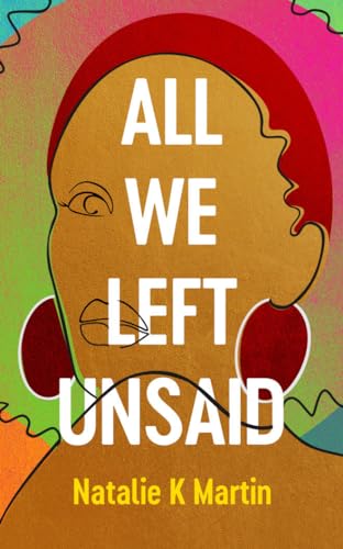 Beispielbild fr All We Left Unsaid zum Verkauf von WorldofBooks