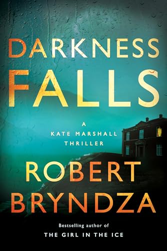 9781542029629: Darkness Falls: A Kate Marshall Thriller: 3