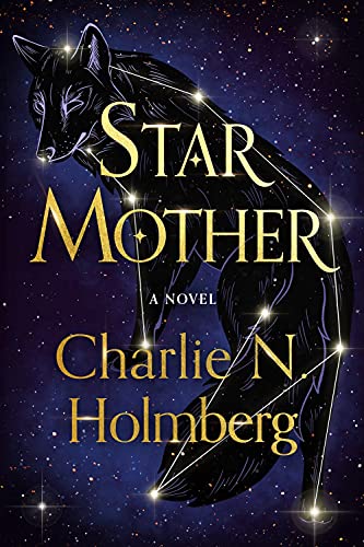 Beispielbild fr Star Mother: A Novel (Star Mother, 1) zum Verkauf von SecondSale