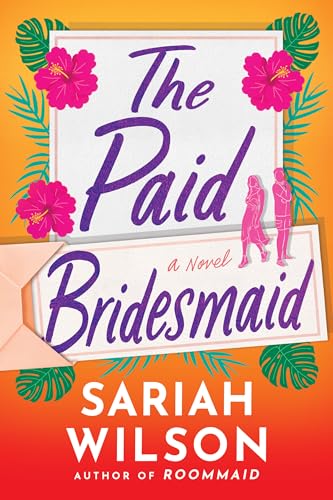 Beispielbild fr The Paid Bridesmaid : A Novel zum Verkauf von Better World Books