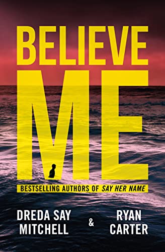 Stock image for Believe Me for sale by SecondSale