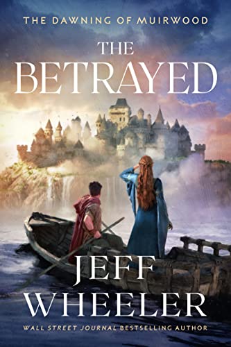 Stock image for The Betrayed (The Dawning of Muirwood) for sale by SecondSale