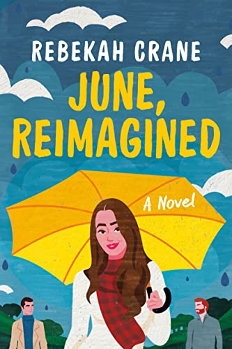 Stock image for June, Reimagined: A Novel for sale by PlumCircle