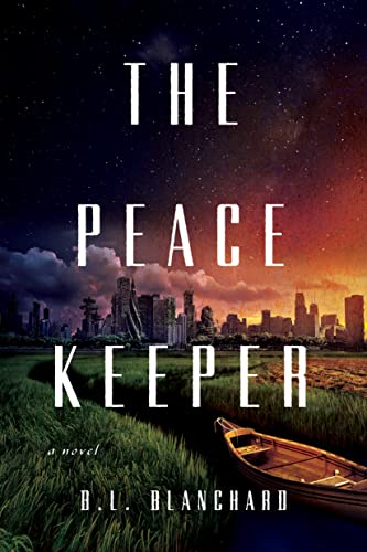 Beispielbild fr The Peacekeeper: A Novel (The Good Lands) zum Verkauf von BooksRun