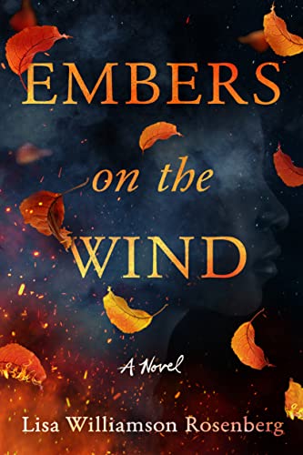 Beispielbild fr Embers on the Wind: A Novel zum Verkauf von BooksRun