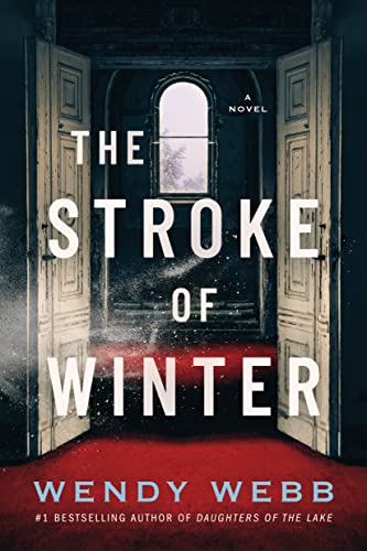 Beispielbild fr The Stroke of Winter: A Novel zum Verkauf von WorldofBooks