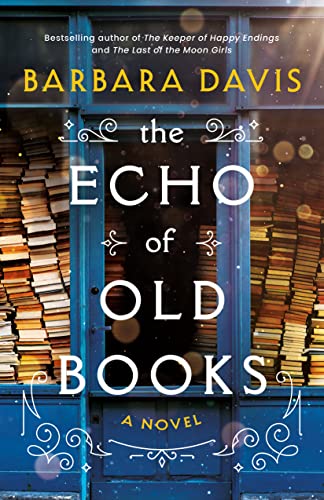 Beispielbild fr The Echo of Old Books: A Novel zum Verkauf von BooksRun