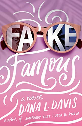 Stock image for Fake Famous: A Novel for sale by BooksRun