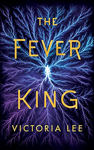 Stock image for The Fever King (Feverwake, 1) for sale by Reliant Bookstore