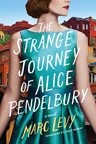 Stock image for The Strange Journey of Alice Pendelbury for sale by ThriftBooks-Atlanta